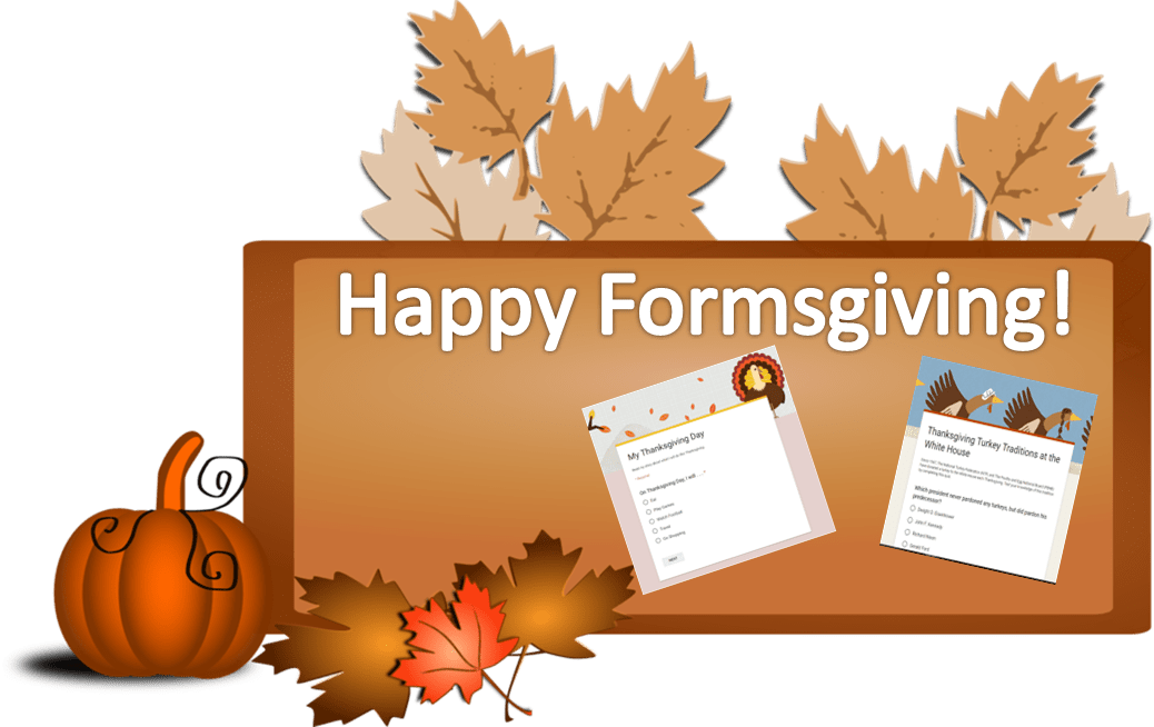 Give Thanks with Google Forms • TechNotes Blog