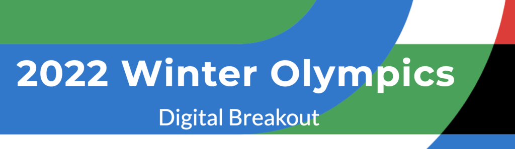 2022 Winter Olympics Digital Breakout