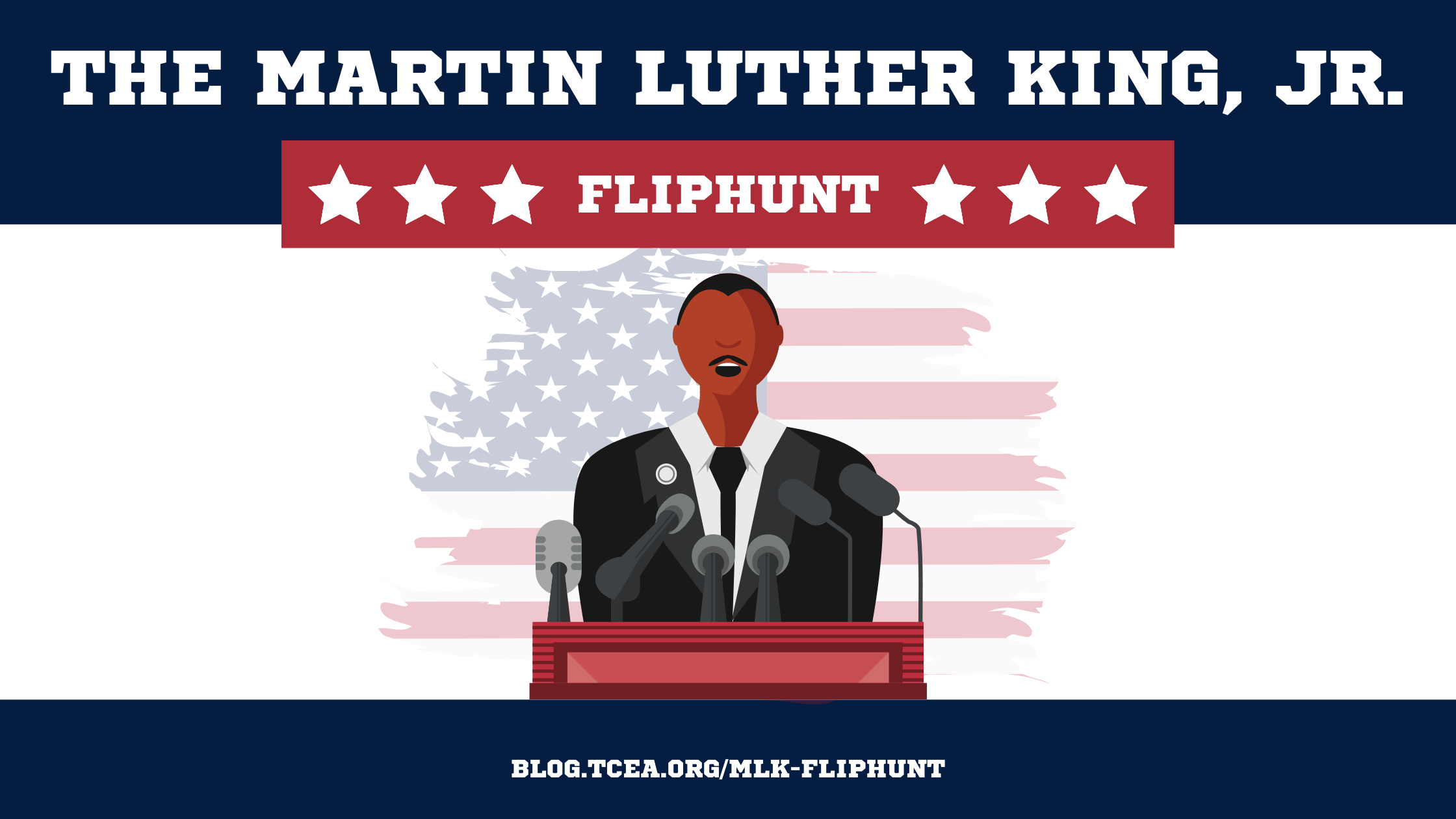 The Martin Luther King, Jr. Fliphunt • TechNotes Blog