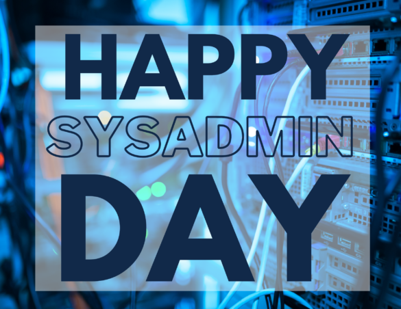 It's System Administrator Appreciation Day – TCEA TechNotes Blog