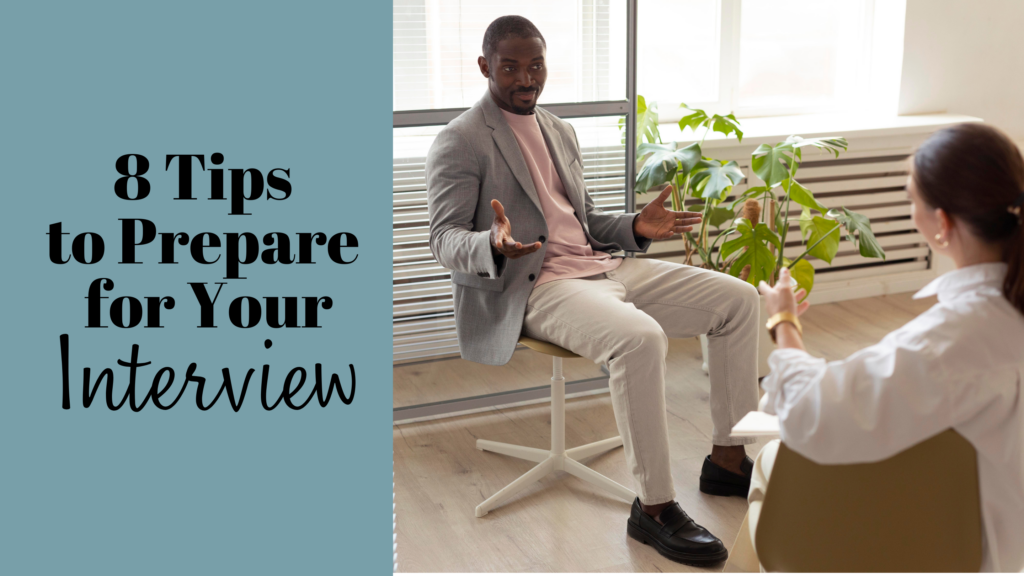 Eight Tips to Prepare for Your Interview • TechNotes Blog