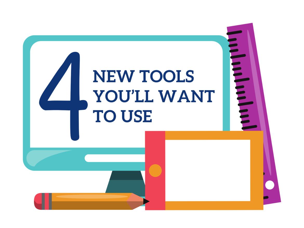 4 new tools you’ll want to use