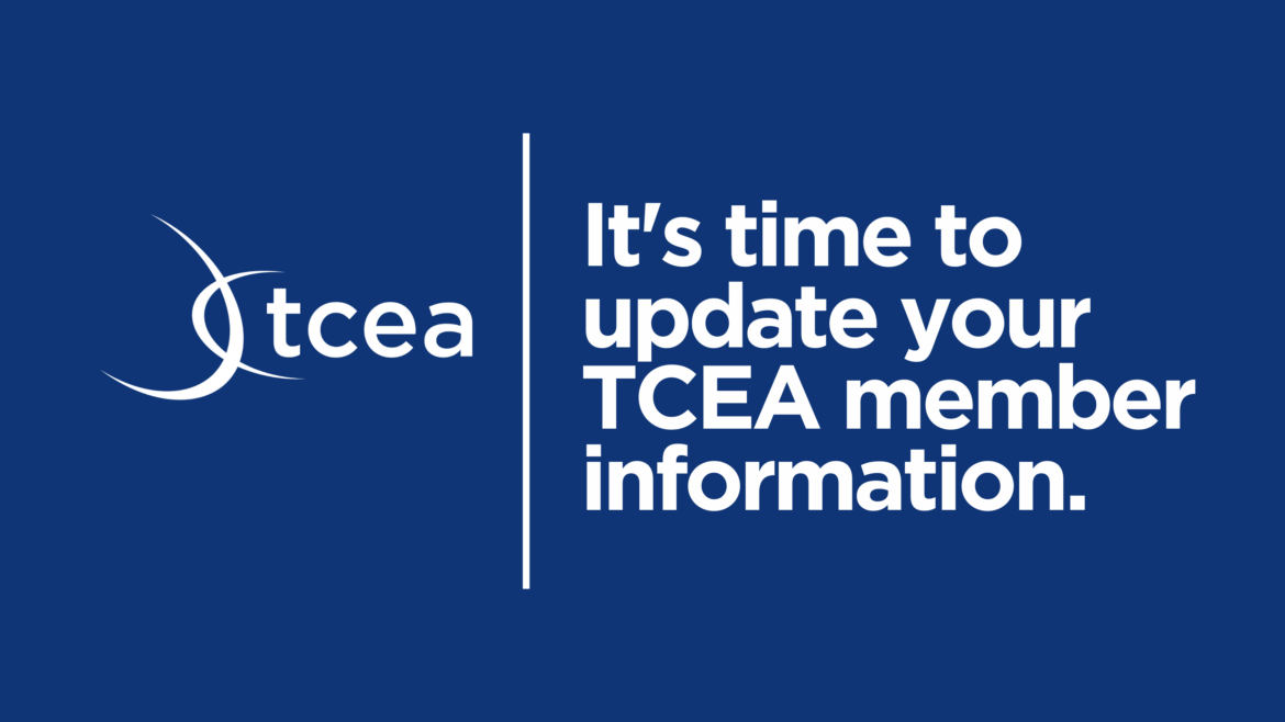 Its-Time-to-Update-Your-TCEA-Member-Information-1