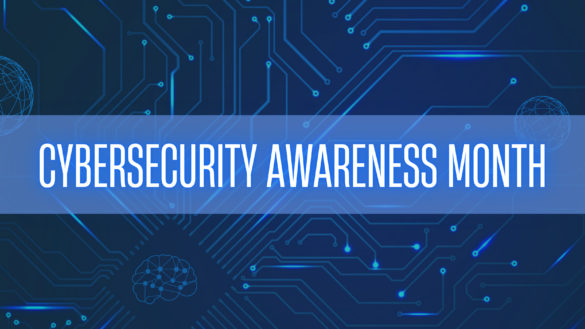 October Is Cybersecurity Awareness Month – Tcea Technotes Blog