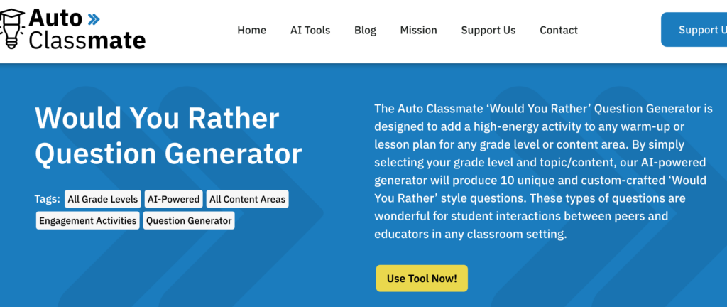 Auto Classmate Would You Rather Question Generator Home Page