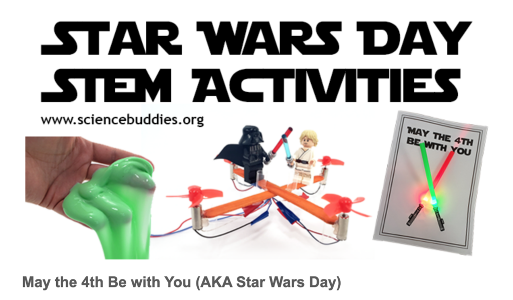 Image of Science Buddies May the 4th Activities