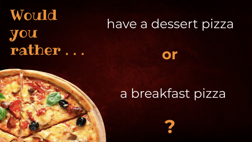 Image of Pizza Dilemmas: Would You Rather Game