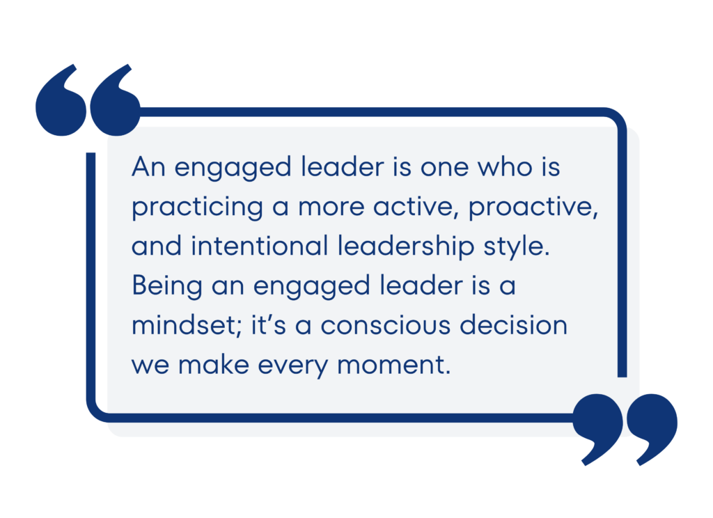 engaged leadership quote from the article