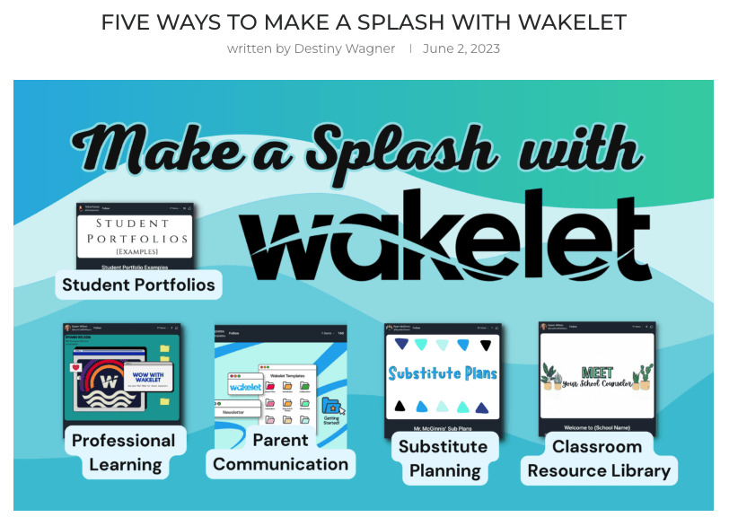 Five Ways to Make a Splash with Wakelet