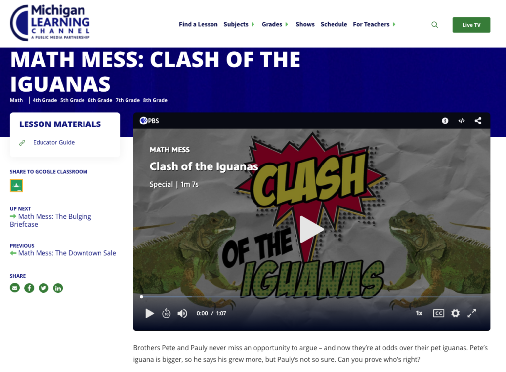 Michigan Learning Channel's "Math Mess: Clash of the Iguanas" web page.