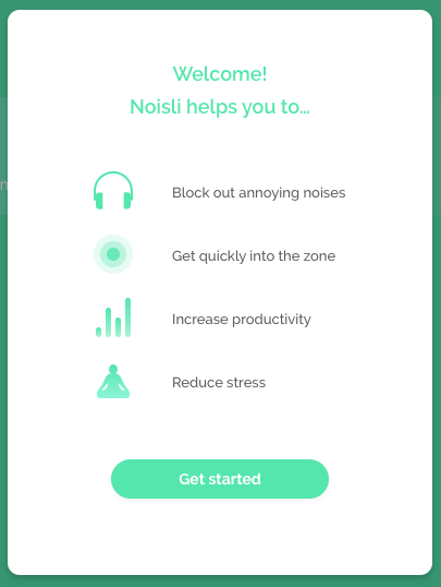 Noisli pop up after logging in let's you know how Noisli can help you with task management and focus.