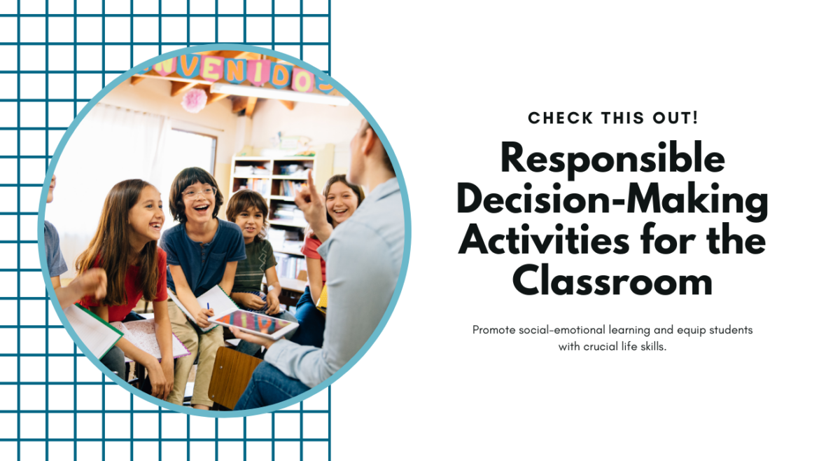 Title "Responsible Decision-Making Activities for the Classroom" with a group of students and a teacher playing a game.