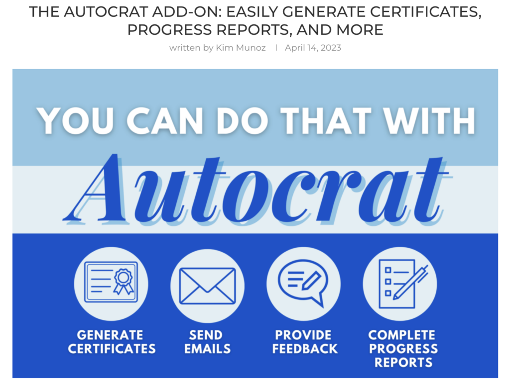 You Can Do That with Autocrat blog detailing the Autocrat add-on as a Google resource.