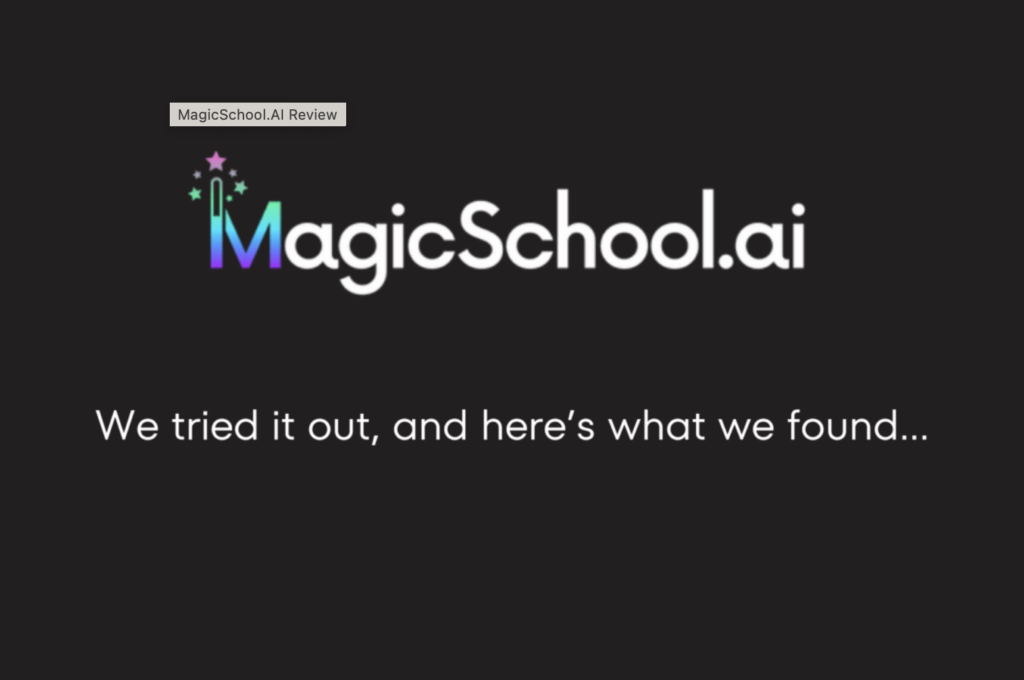 "MagicSchool Offers 40+ Time-Saving AI Tools for Teachers" article featured image