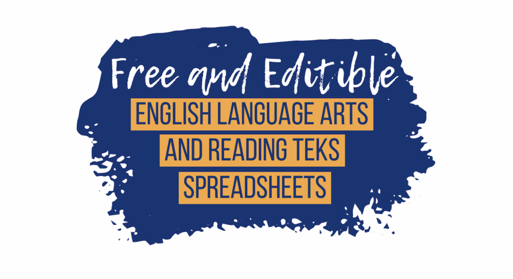 English Language Arts Free and Editable TEKS Spreadsheets
