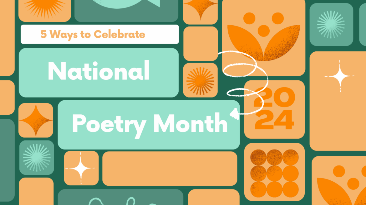 5 lesson plan ideas for celebrating National Poetry Month in the classroom.