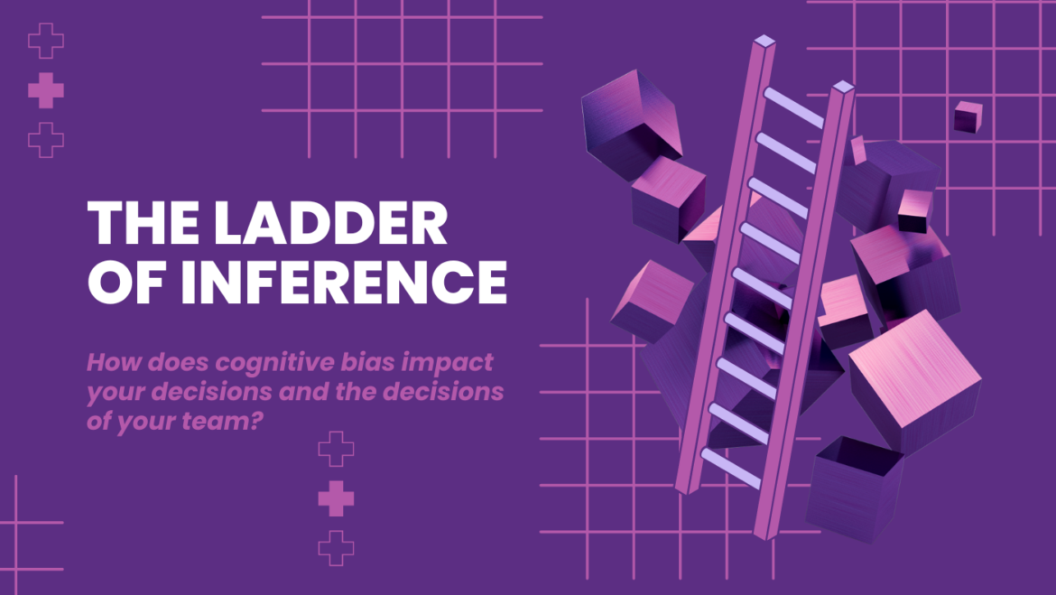 How does cognitive bias impact your decisions and the decisions of your team?