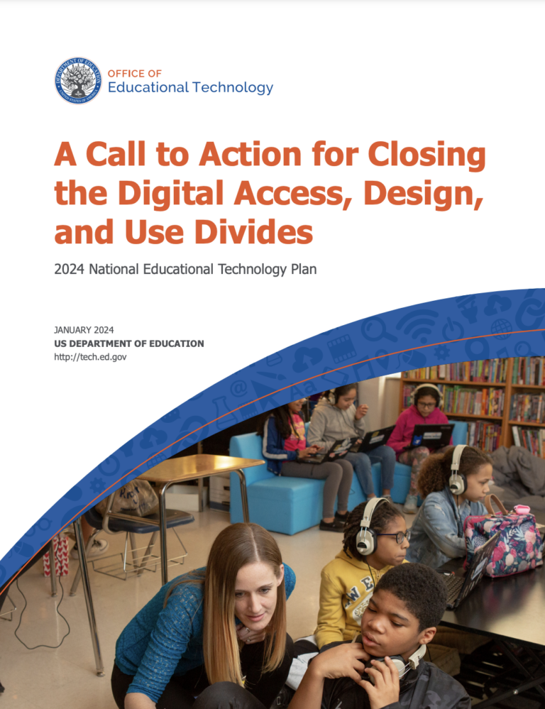 The 2024 National Educational Technology Plan Closing the
