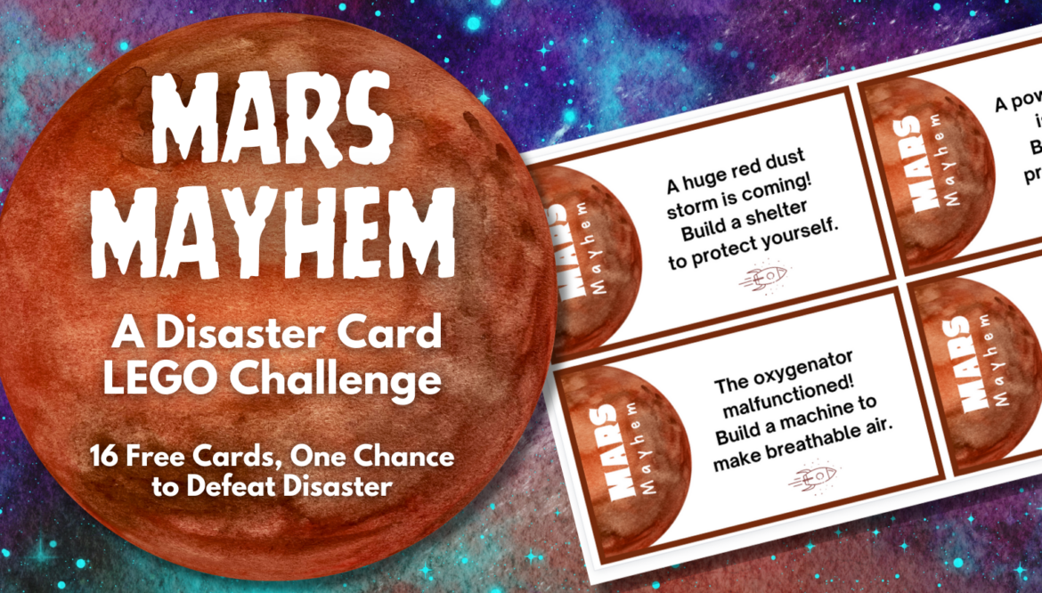 Mars Mayhem A Disaster Card LEGO Challenge Mars Mayhem is a LEGO challenge for students with 16 FREE disaster cards.