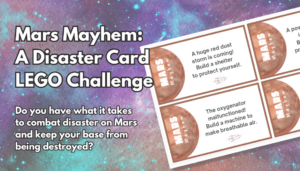 Mars Mayhem: A Disaster Card LEGO Challenge – TCEA TechNotes Blog