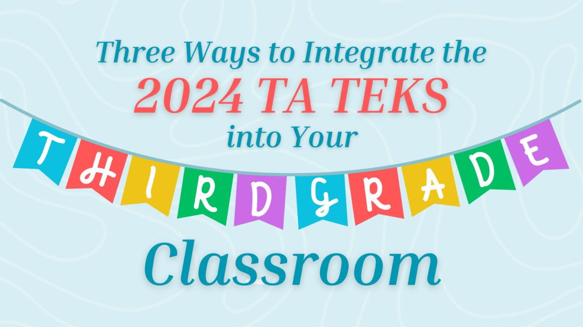 3rd Grade TA-TEKS – 62524 (2)