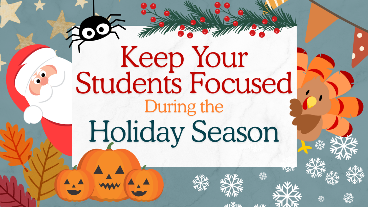 Keep Your Students Focused