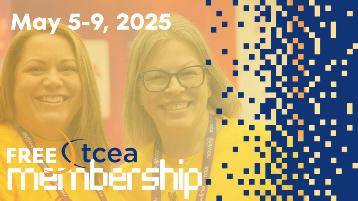 join TCEA for free
