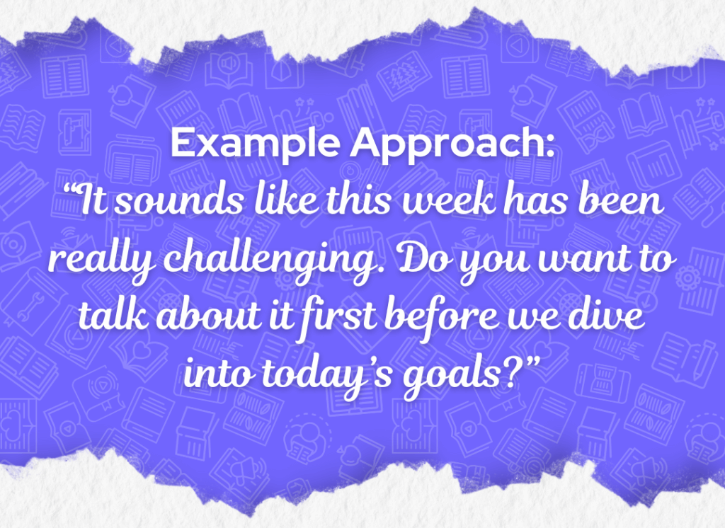 Purple graphic titled "Example Approach" featuring a quote that acknowledges a teacher's challenging week and offers space to talk before addressing goals.