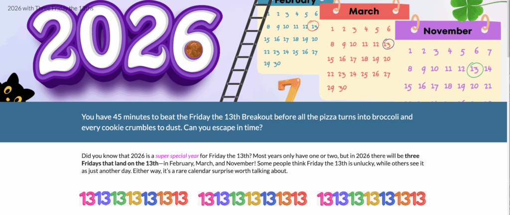 Illustration of the year 2026 with a lucky penny in the zero, a calendar showing Friday the 13ths in February, March, and November, a black cat peeking out, a clover for luck, and colorful repeating “13” numbers along the bottom.