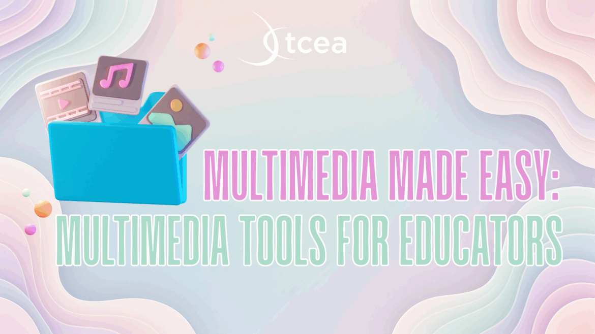 Multimedia Project Tools for Educators
