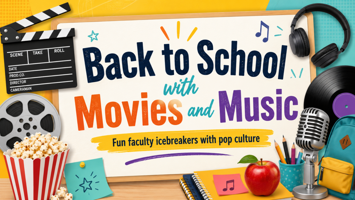 Colorful back-to-school graphic with a clapboard, headphones, record, microphone, popcorn, apple, pencils, and backpack surrounding the text “Back to School with Movies and Music.”
