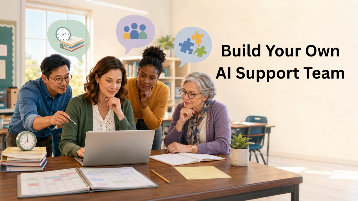 Four educators gather around a laptop in a bright classroom, reviewing plans together as illustrated speech bubbles highlight scheduling, teamwork, and problem-solving.