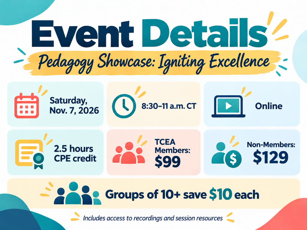 TCEA Pedagogy Showcase event details for Nov. 7, 2026, from 8:30 to 11 a.m. CT, including online attendance, CPE credit, registration fees, and group discounts.